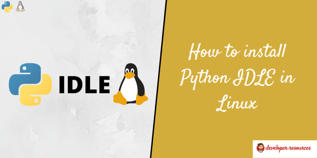 How to install Python IDLE in Linux