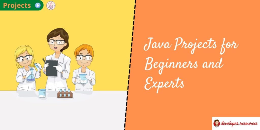 java projects for beginners and experts
