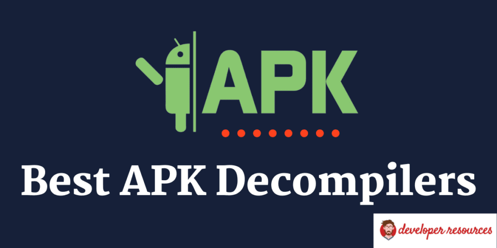 best APK decompilers