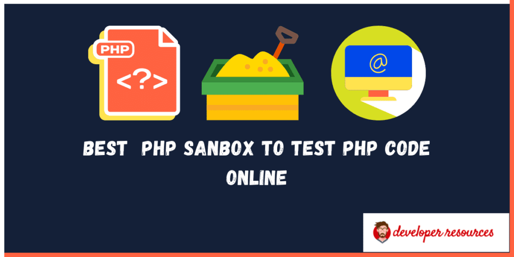 Best PHP sanbox to Test PHP Code Online
