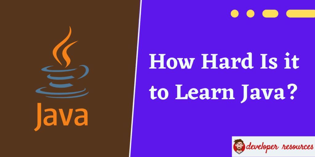 How Hard Is it to Learn Java