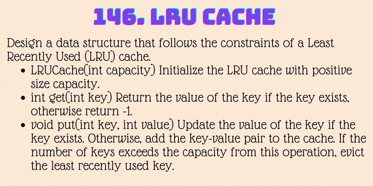 Leetcode 146. LRU Cache: Multiple Solutions in Python Code