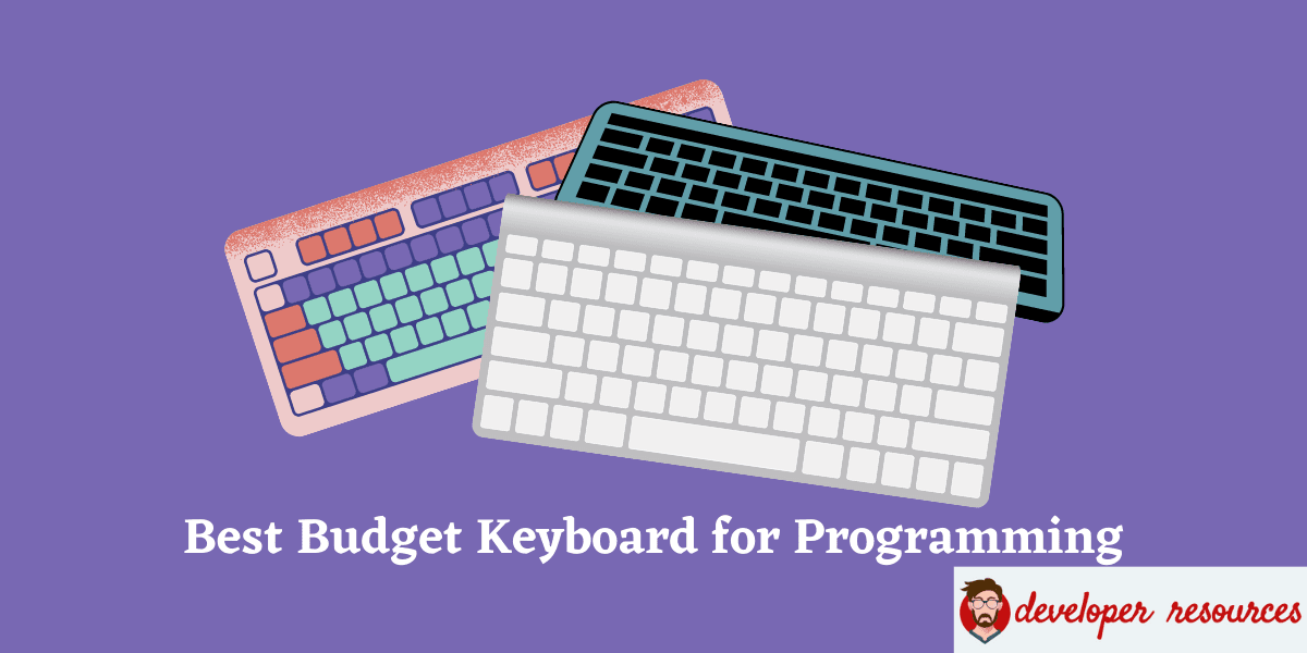 Best Budget Keyboard for Programming (Top picked)