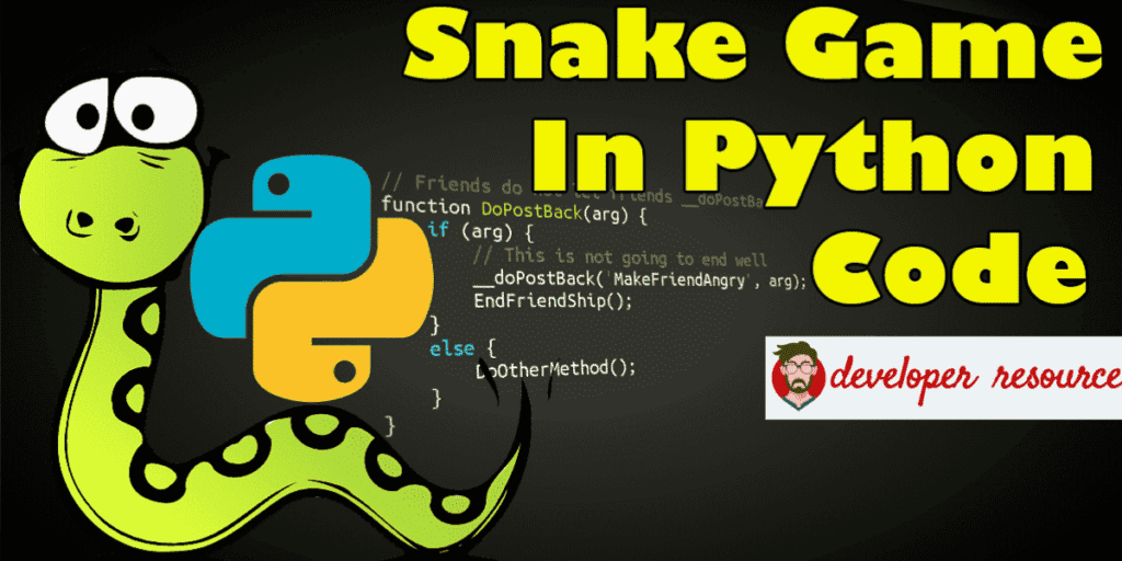 snake game in python with Source Code - Best DevOps tools that every engineer should learn