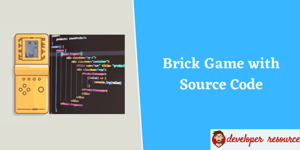 Brick Game with Source Code - Best DevOps tools that every engineer should learn